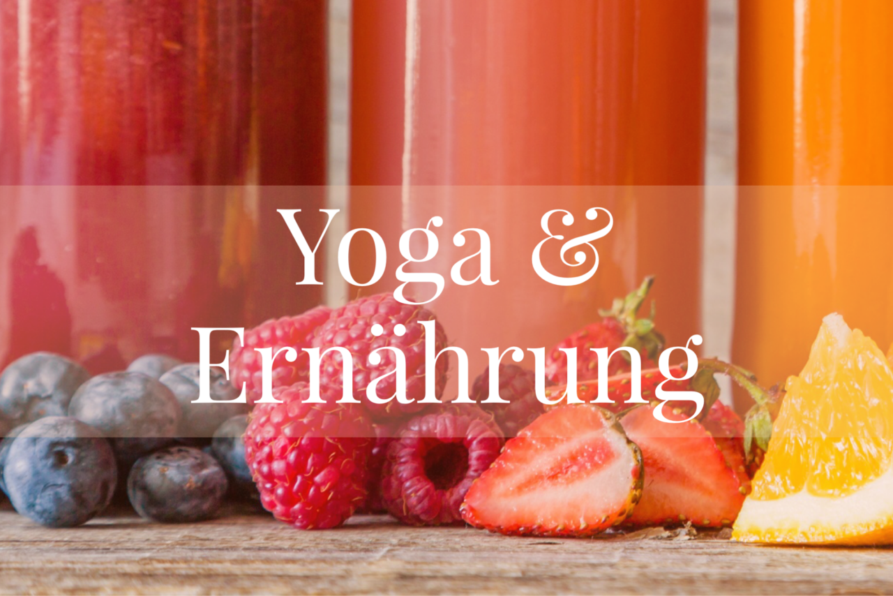 Yogi-Küche: Yoga und Ernährung