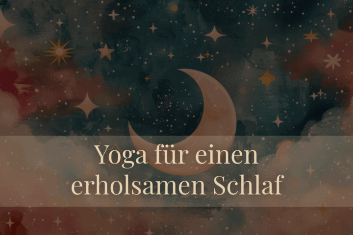 Yoga für einen erholsamen Schlaf. Workshop mit Romy Siemens. Online via Zoom.