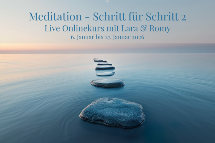 Meditation - Schritt für Schritt 2 mit Romy Siemens und Lara Hohmuth