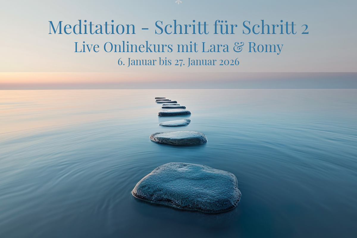 Meditation - Schritt für Schritt 2 mit Romy Siemens und Lara Hohmuth
